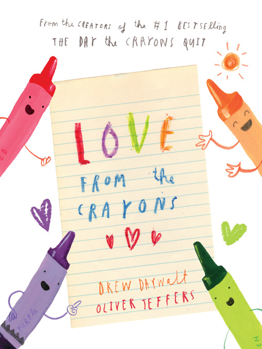 Title details for Love from the Crayons by Drew Daywalt - Wait list